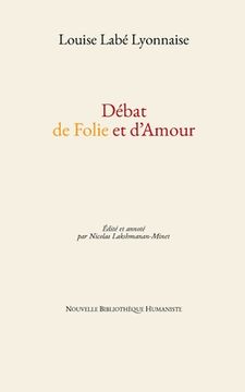 portada Débat de Folie et d'Amour (en Francés)