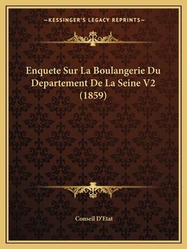 portada Enquete Sur La Boulangerie Du Departement De La Seine V2 (1859) (en Francés)