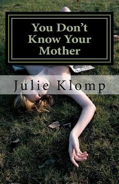 portada You Don't Know Your Mother (en Inglés)