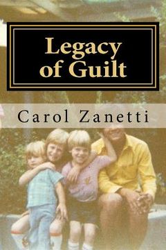 portada Legacy of Guilt: Healing the scars of suffering and abuse through the lessons of South Korea's disenfranchised Amerasian children (en Inglés)