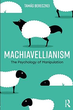 portada Machiavellianism: The Psychology of Manipulation (en Inglés)