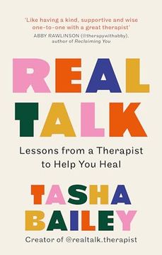 portada Real Talk: Lessons from a Therapist to Help You Heal (en Inglés)