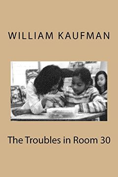 portada The Troubles in Room 30 (en Inglés)