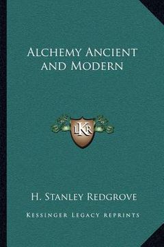 portada alchemy ancient and modern (en Inglés)