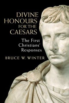 portada Divine Honours for the Caesars: The First Christians' Responses (en Inglés)