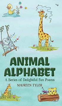 portada Animal Alphabet: A Series of Delightful fun Poems (in English)