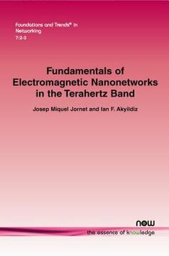 portada Fundamentals of Electromagnetic Nanonetworks in the Terahertz Band (en Inglés)