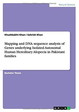 portada Mapping and DNA sequence analysis of Genes underlying Isolated Autosomal Human Hereditary Alopecia in Pakistani families
