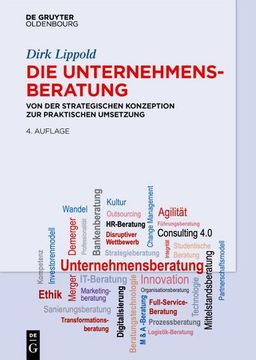 portada Die Unternehmensberatung: Von Der Strategischen Konzeption Zur Praktischen Umsetzung (en Alemán)