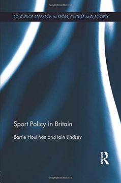portada Sport Policy in Britain (Routledge Research in Sport, Culture and Society) (in English)