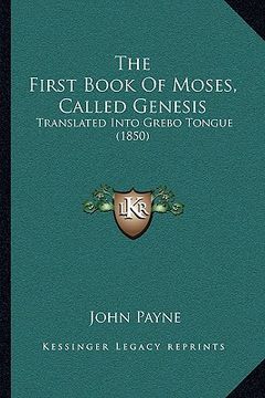 portada the first book of moses, called genesis: translated into grebo tongue (1850) (en Inglés)