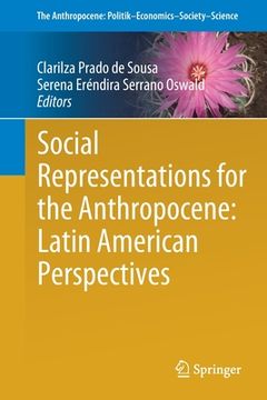 portada Social Representations for the Anthropocene: Latin American Perspectives (en Inglés)