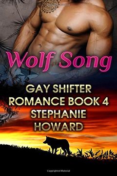 portada Wolf Song: Gay Shifter Romance Book 4: (Gay Romance, Shifter Romance) (M/M Romance)