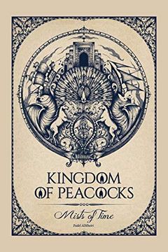 portada Kingdom of Peacocks: Mists of Time (in English)
