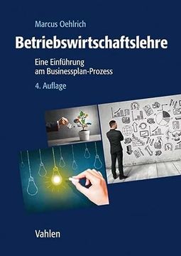 portada Betriebswirtschaftslehre: Eine Einführung am Businessplan-Prozess (en Alemán)