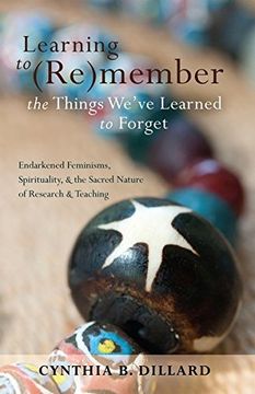 portada learning to (re)member the things we`ve learned to forget