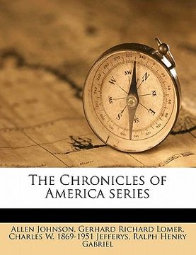 portada the chronicles of america serie, volume 45 (en Inglés)