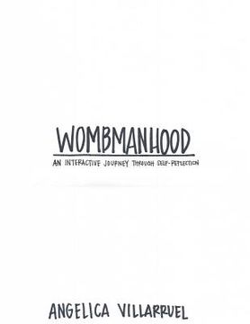 portada Wombmanhood: An Interactive Journey through Self-Reflection (en Inglés)