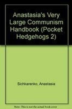 portada Anastasia's Very Large Communism Handbook (en Inglés)