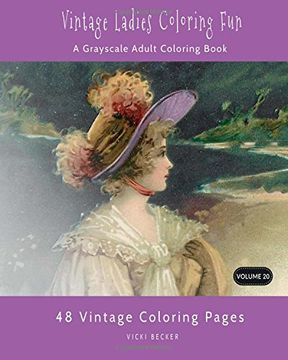 portada Vintage Ladies Coloring Fun: A Grayscale Adult Coloring Book: Volume 20 (Grayscale Coloring Books)