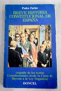 Libro Breve Historia Constitucional De España: (seguido De Los Textos ...