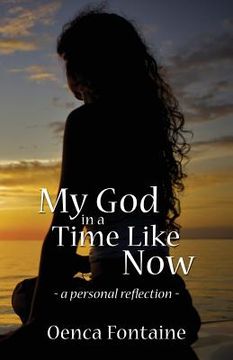 portada My God in a Time Like Now (en Inglés)
