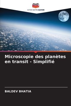 portada Microscopie des planètes en transit - Simplifié (in French)