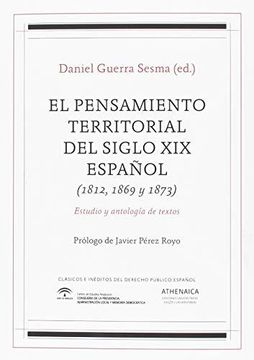 portada El pensamiento territorial del siglo XIX español (1812, 1869 y 1873) (in Spanish)