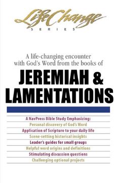 portada A Life-Changing Encounter with God's Word from the Books of Jeremiah & Lamentations (Lifechange Studies)