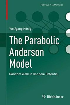 portada The Parabolic Anderson Model: Random Walk in Random Potential (Pathways in Mathematics)