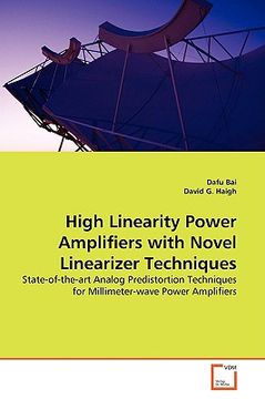 portada high linearity power amplifiers with novel linearizer techniques (en Inglés)