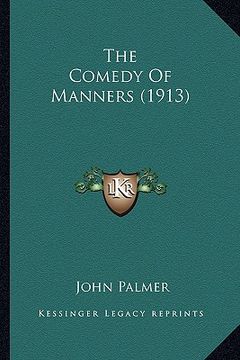 portada the comedy of manners (1913) the comedy of manners (1913) (in English)