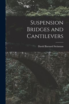 portada Suspension Bridges and Cantilevers (en Inglés)