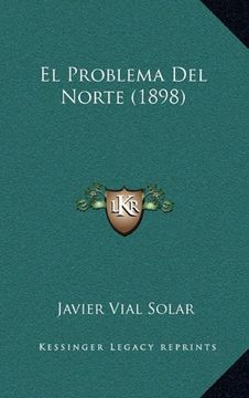 portada El Problema del Norte (1898) (in Spanish)