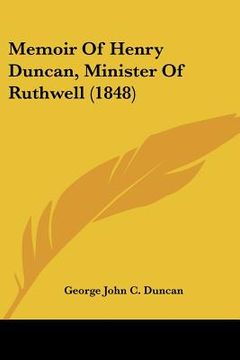 portada memoir of henry duncan, minister of ruthwell (1848) (in English)