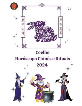 portada Coelho Horóscopo Chinês e Rituais 2024 (en Portugués)