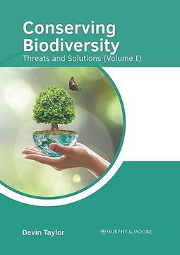 portada Conserving Biodiversity: Threats and Solutions (Volume i) (in English)