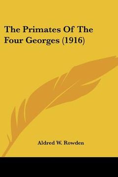 portada the primates of the four georges (1916) (in English)