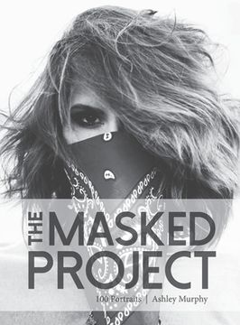 portada The Masked Project: 100 Portraits (in English)