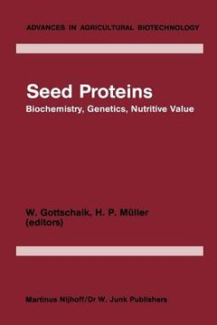portada Seed Proteins: Biochemistry, Genetics, Nutritive Value (in English)