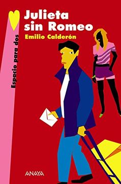julieta sin romeo/ juliet without romeo