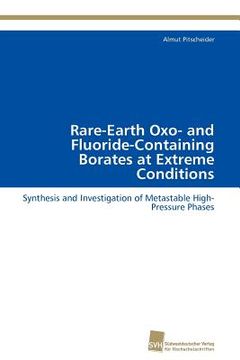 portada rare-earth oxo- and fluoride-containing borates at extreme conditions
