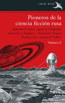 portada Pioneros de la Ciencia Ficción Rusa Vol. Ii