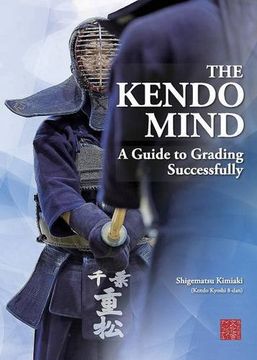 portada The Kendo Mind: A Guide to Grading Successfully (en Inglés)