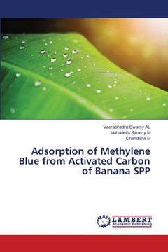 portada Adsorption of Methylene Blue from Activated Carbon of Banana SPP (en Inglés)