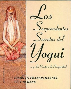 Sorprendentes secretos del yogui, los