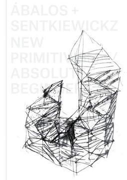 portada Ábalos + Sentkiewicz: New Primitivism