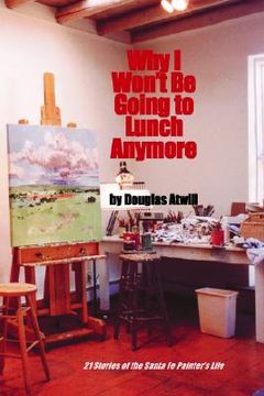 portada why i won't be going to lunch anymore (in English)