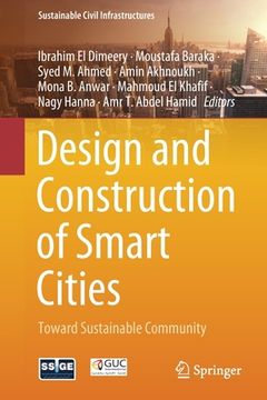 portada Design and Construction of Smart Cities: Toward Sustainable Community (en Inglés)