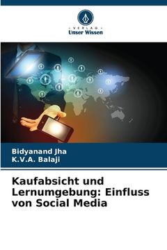 portada Kaufabsicht und Lernumgebung: Einfluss von Social Media (en Alemán)